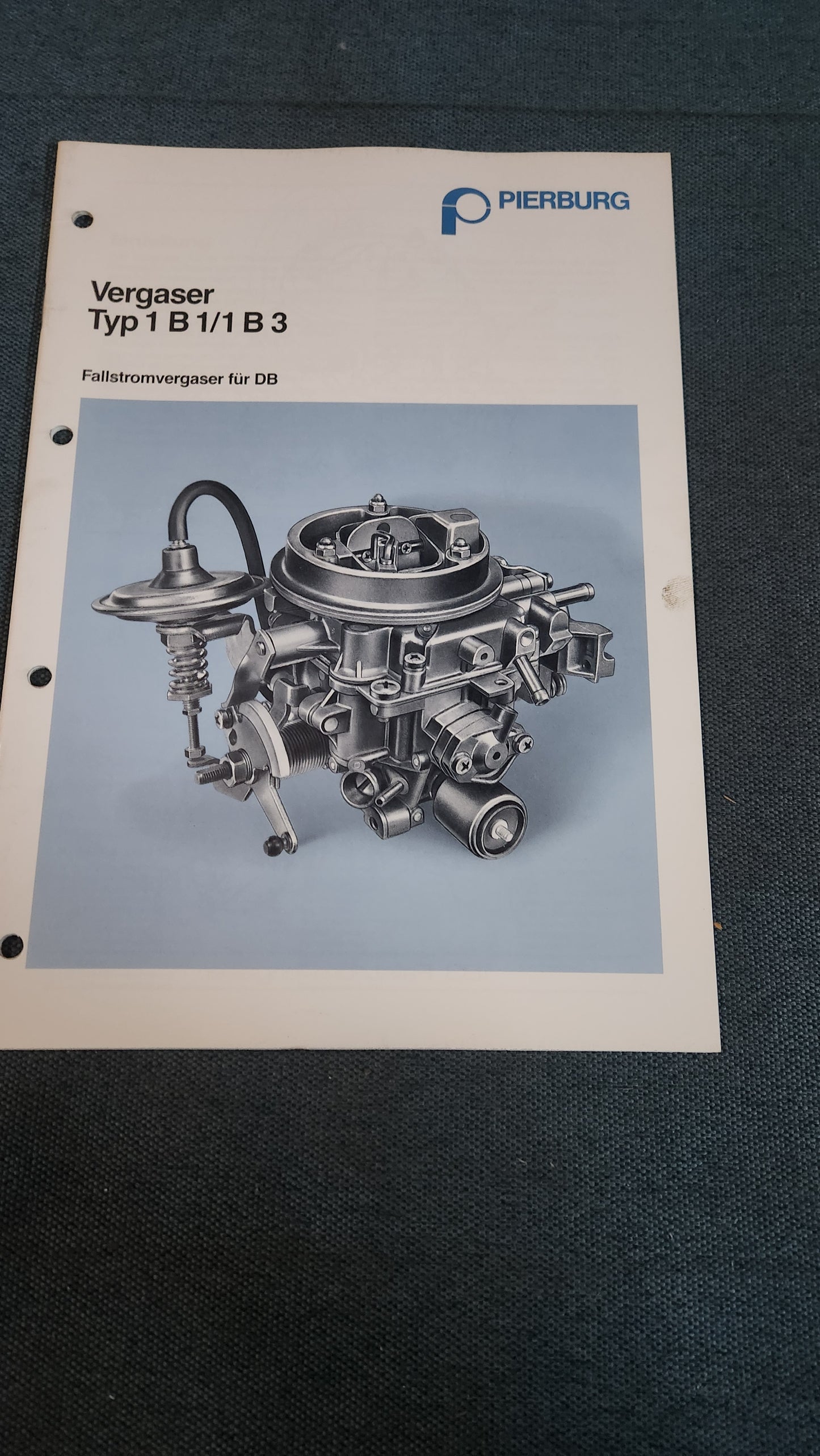 Vergaser Typ 1 B1 / 1 B 3 Fallstromvergaser für DB Pierburg Reparaturleitfaden Werkstattbuch