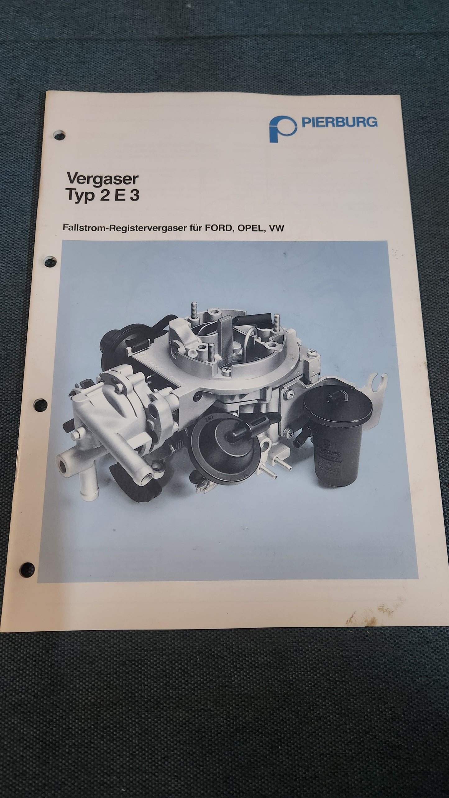 Vergaser Typ 2 E 3 Fallstrom Registervergaser für Ford Opel Vw Pierburg Reparatzrleitfaden Werkstattbuch