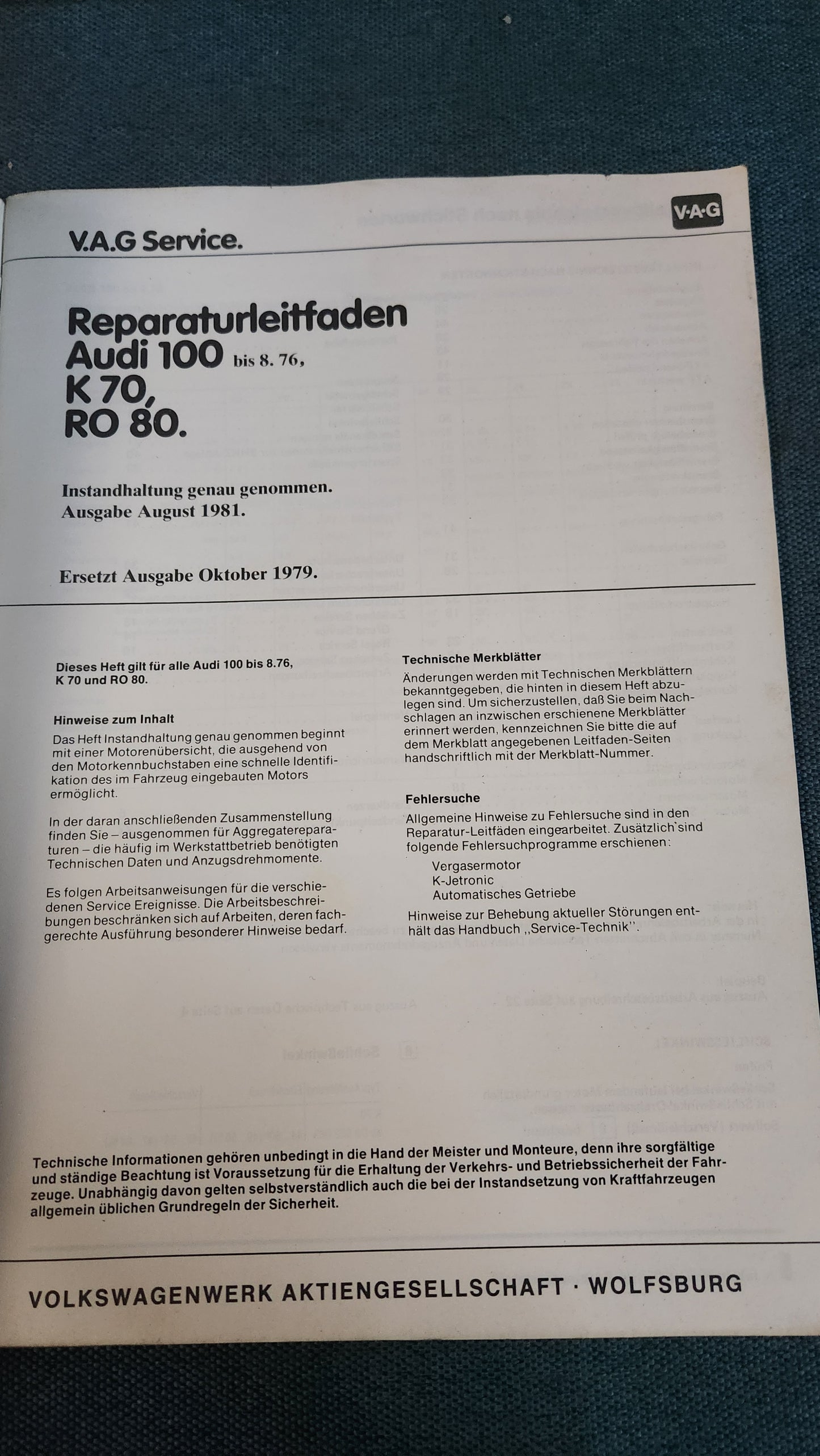 Audi 100 C1, K70, RO 80 Instandhaltung genau genommen Reparaturleitfaden Werkstatbuch