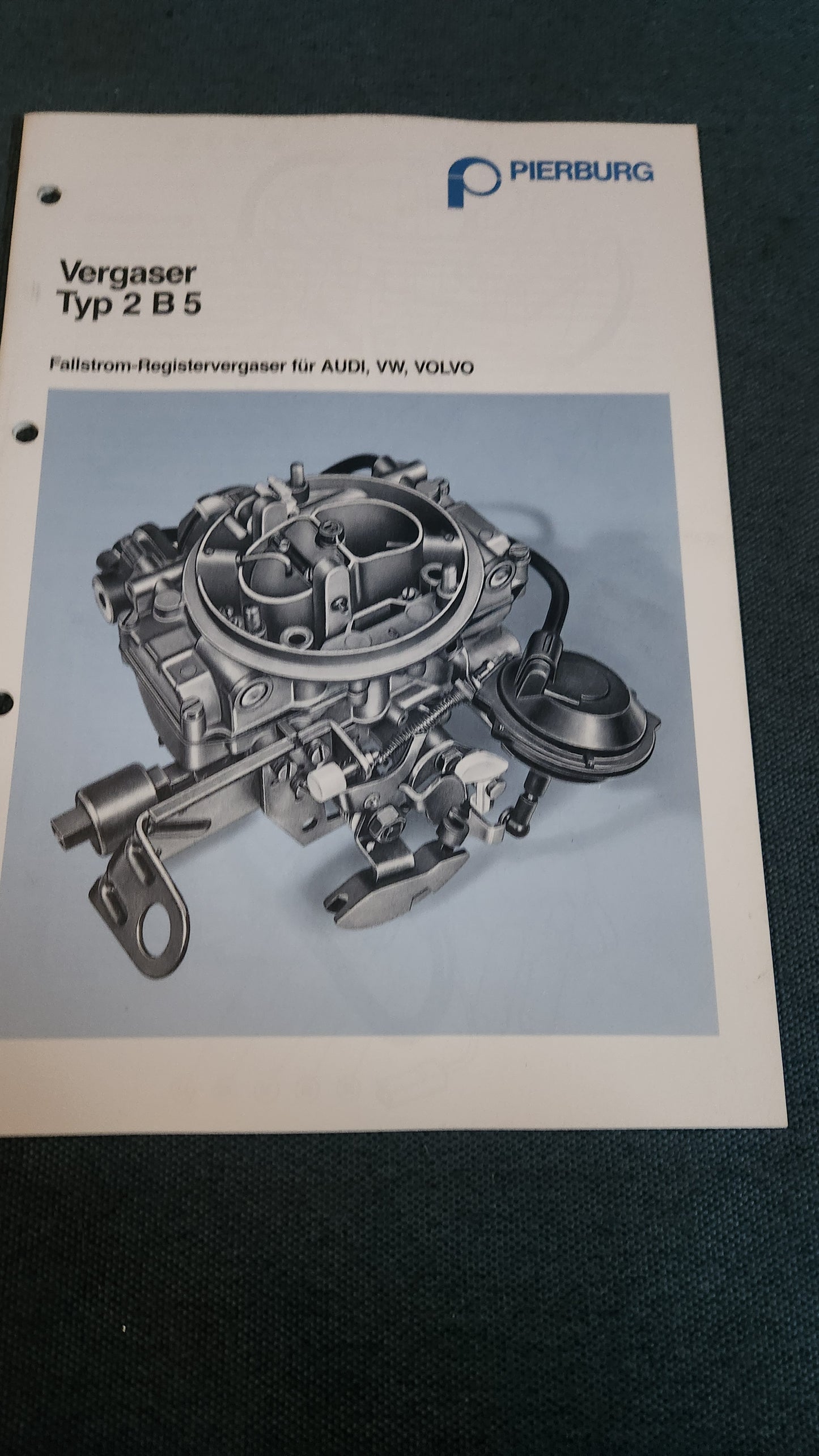 Vergaser Typ 2 B 5 Fallstrom Registervergaser für Audi Vw Volvo Pierburg Reparaturleitfaden Werkstattbuch