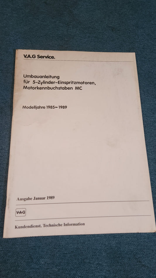 Umbauanleitungbfür 5 Zylinder Einspritzmotoren MC Reparaturleitfaden Werkstattbuch