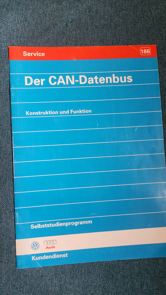 Der CAN Datenbus Golf 4/Bora/Passat 3B/BG /Audi A4/A6  Selbststudienprogramm Nr.186 Werkstattbuch Reparaturleitfaden