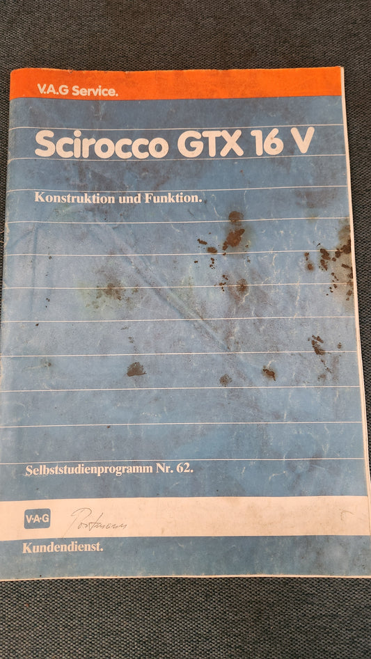 Scirocco 2 GTX 16V Selbststudienprogramm Nr.  62 Reparaturleitfaden Werkstattbuch