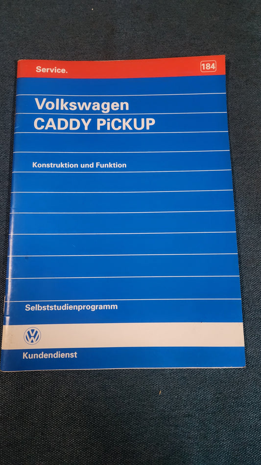 Volkswagen Caddy 9KV Pickup Selbststudienprogramm Nr. 184 Reparaturleitfaden Werkstattbuch