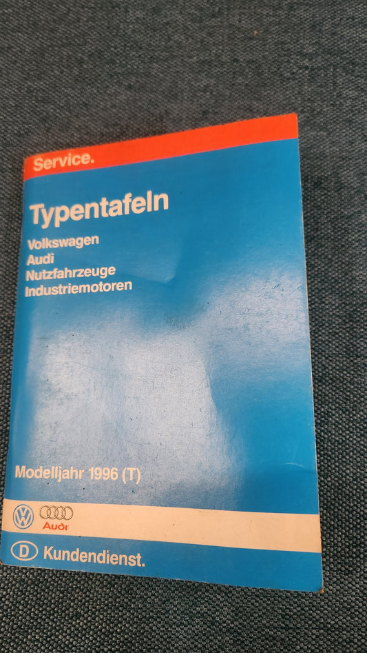 Type Plates Model Year 1996 Polo 6N/Golf 3/Vento/Passat B4/T4 Bus/Sharan/LT2/Taro/Audi 80 B4/A4 B5/A6 C5/A8 D2 Repair Manual Workshop Book
