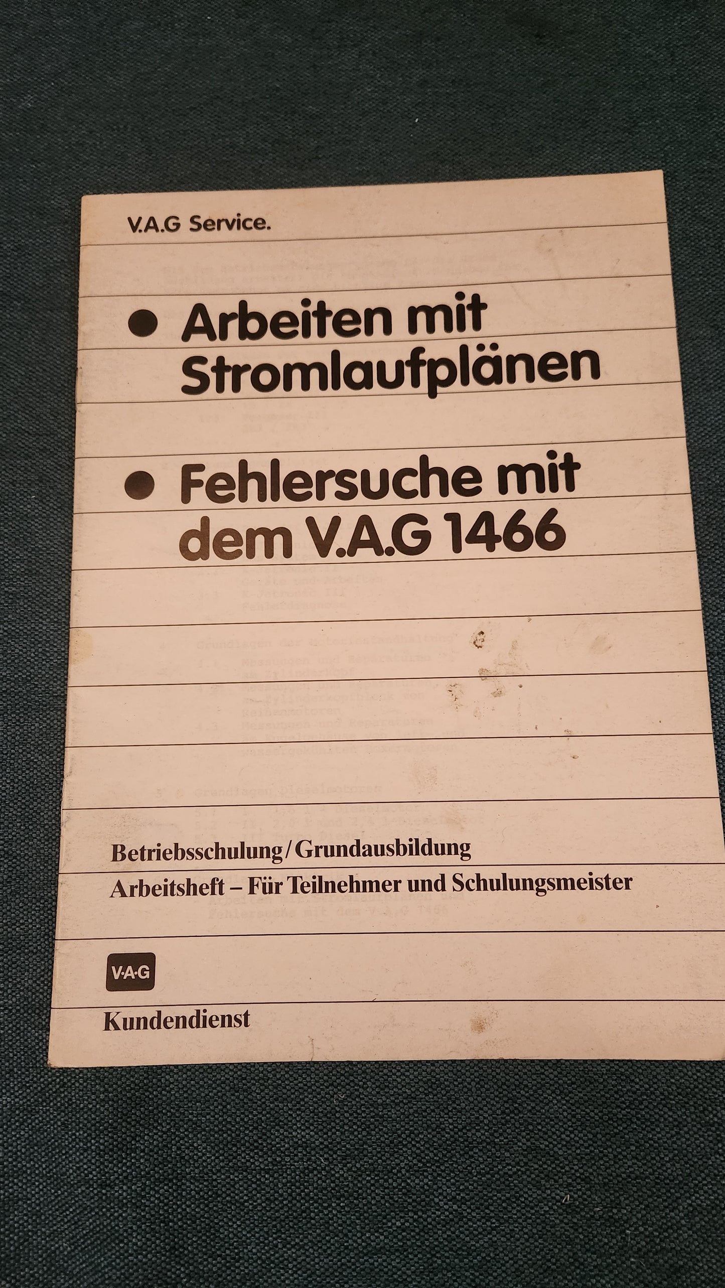 Arbeiten mit Stromlaufplänen/Fehlersuche mit dem VAG 1466 Leitfaden Betriebsschulung Arbeitsheft.