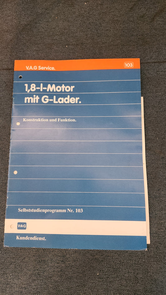 1.8L Motor mit G60 Lader Selbststudienprogramm Nr. 103 Reparaturleitfaden Werkstattbuch