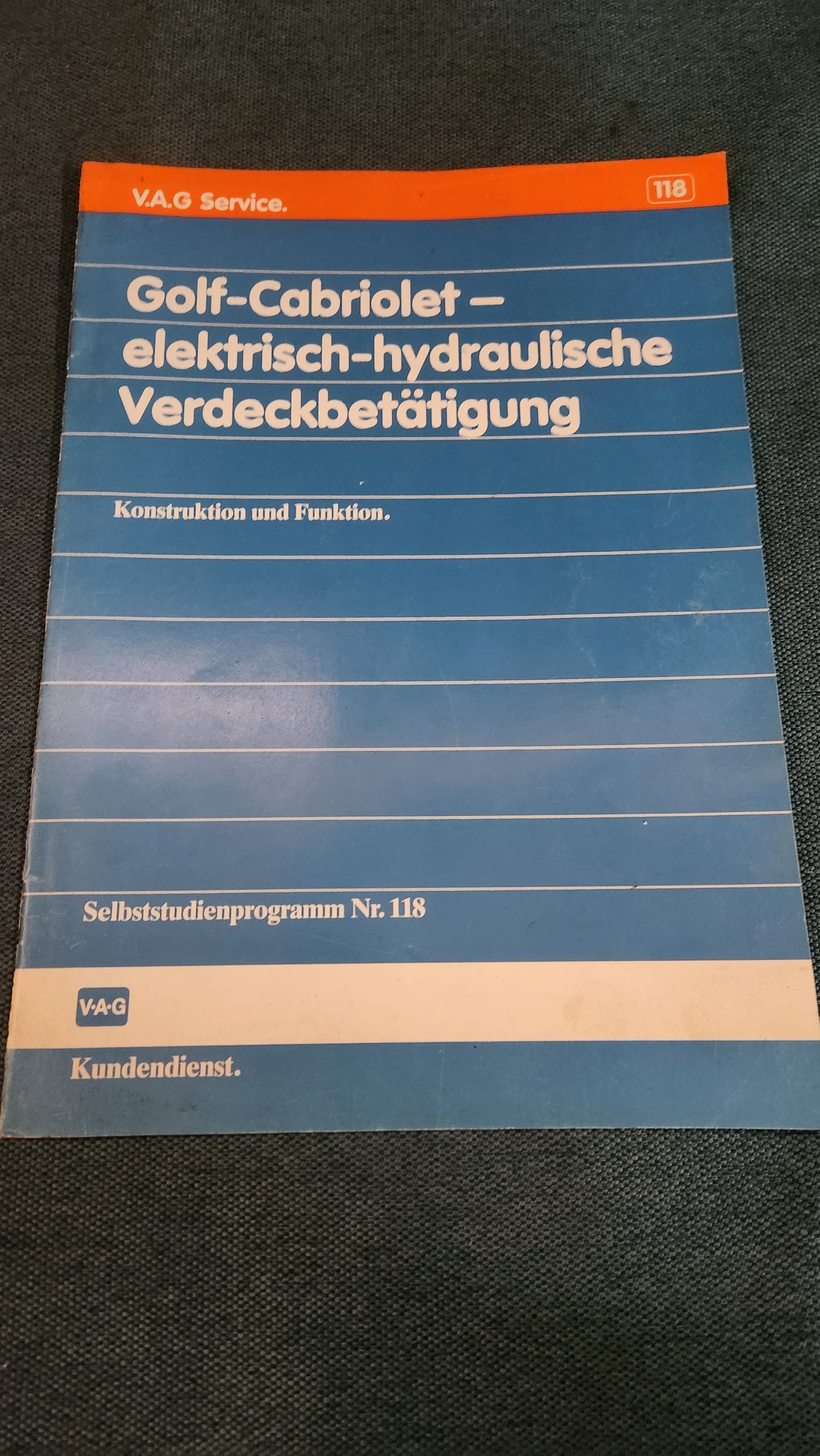 Golf 1 Cabriolet -elektrisch-hydraulische Verdeckbetätigung Konstruktion und Funktion Selbststudienprogramm Nr. 118  Reparaturleitfaden Werkstattbuch