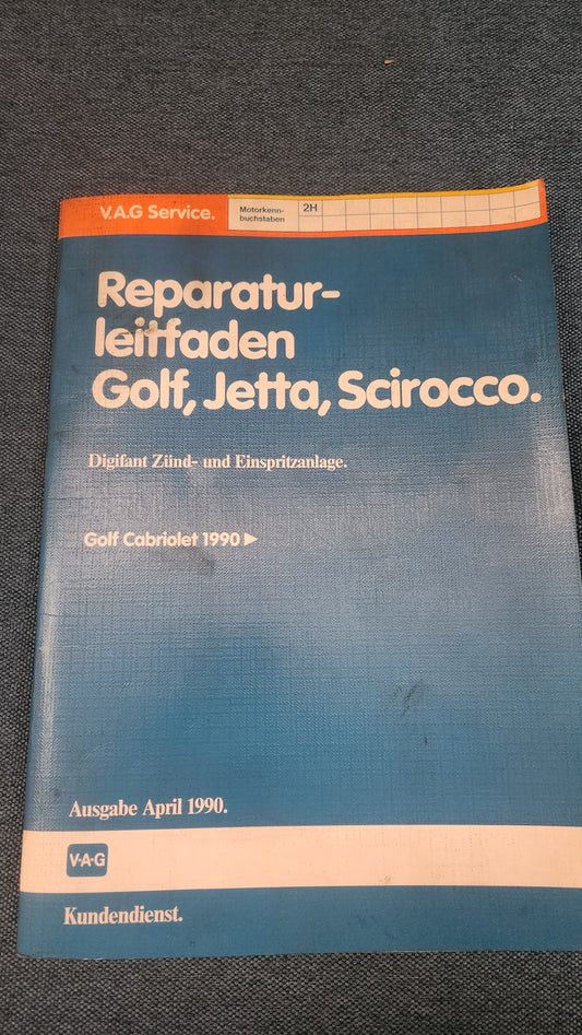 Golf/Cabrio/Jetta/Scirocco/1 Digifant Ignition and Injection System 2H Engine Repair Manual Workshop Book