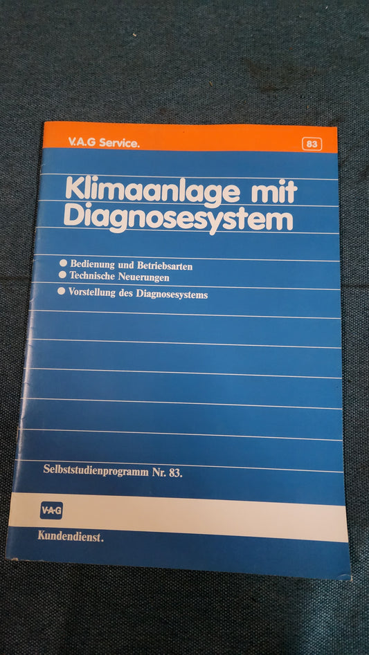 Air conditioning system with diagnostic system Self-study program No. 83 Workshop booklet