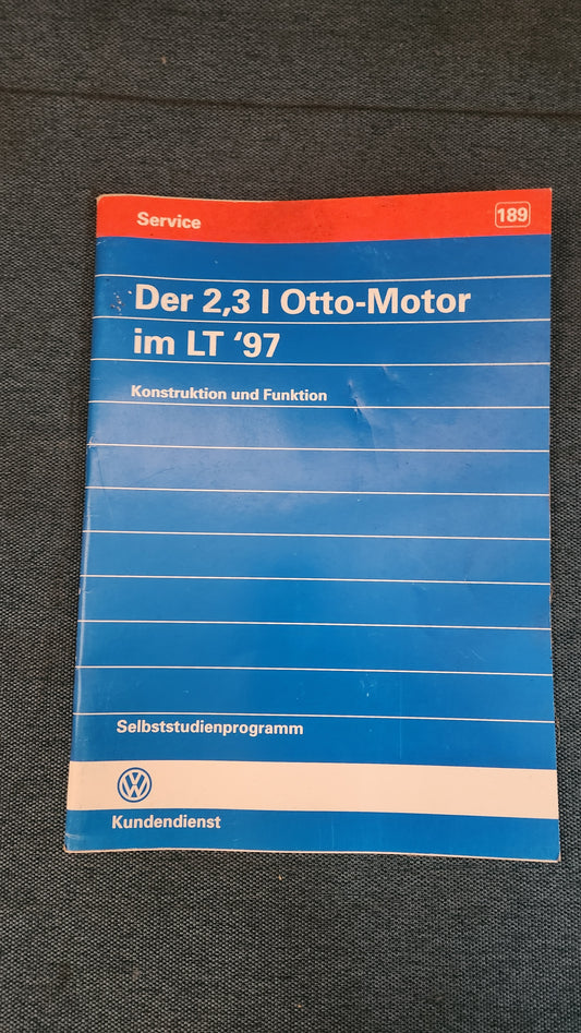 Der 2.3L Otto-Motor im LT 97 LT 2 D Reparaturleitfaden Werkstattbuch Selbststudienpogramm Nr. 189