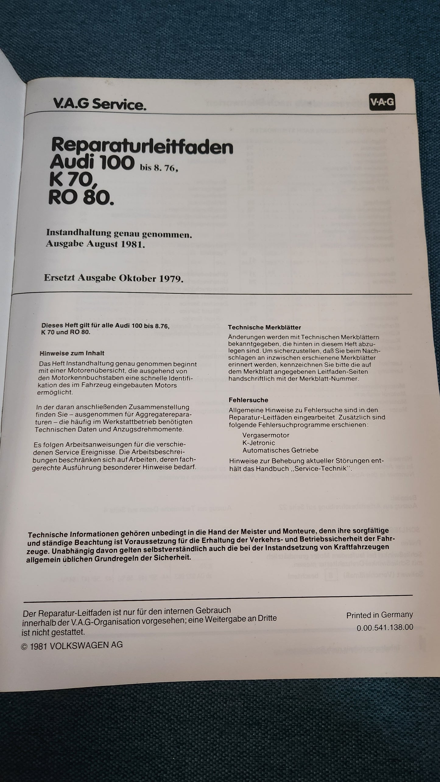 Audi 100 C1, K70, RO 80 Instandhaltung genau genommen Reparaturleitfaden Werkstatbuch