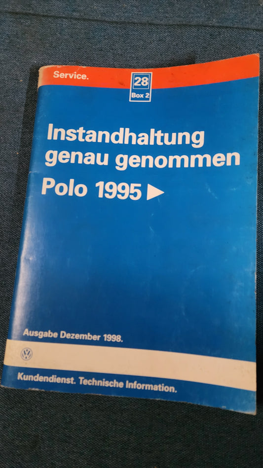 Polo 6n Instandhaltung genau genommen 1995 Reparaturleitfaden Werkstattbuch