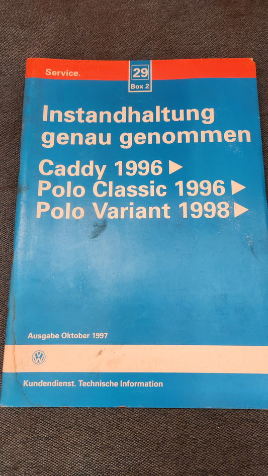 Polo 6N Caddy 9KV Instandhaltung genau genommen Reparaturleitfaden Werkstattbuch