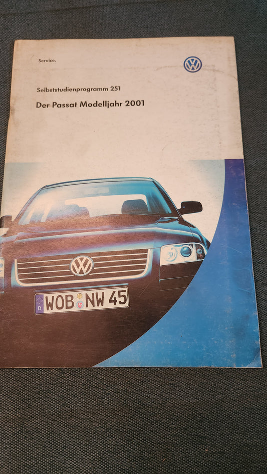 Passat 3B/BG Der Passar Modelljahr 2001 Selbststudienprogramm Nr. 251 Reparaturleitfaden Werkstattbuch