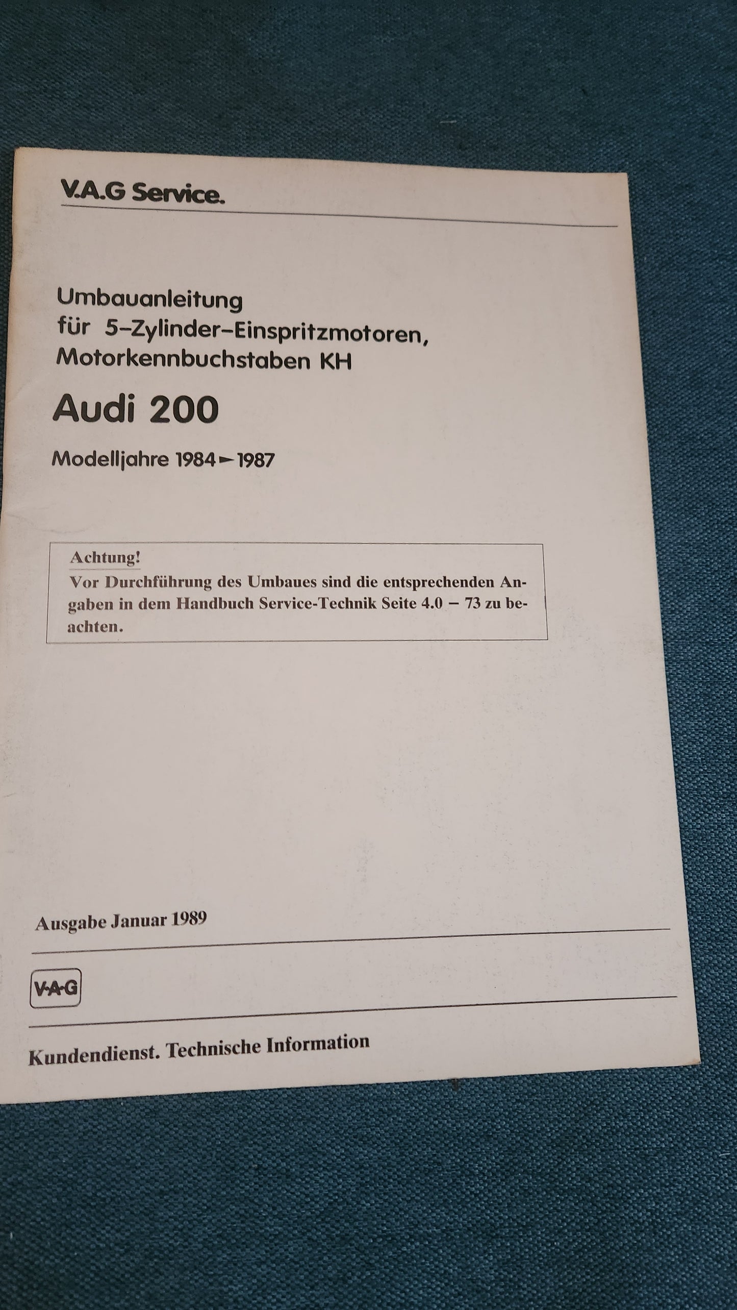 Audi 200 C3 conversion instructions for 5-cylinder injection engines KH repair manual workshop manual