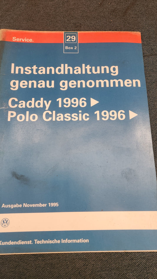 Polo 6N Caddy 9KV Instandhaltung genau genommen Reparaturleitfaden Werkstattbuch