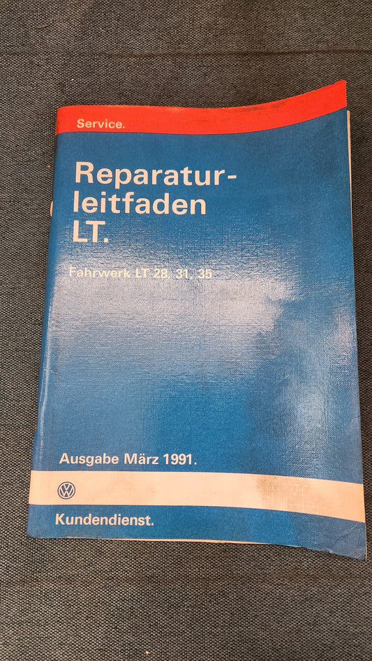 LT 1 Fahrwerk LT 28 31 35 Reparaturleitfaden Werkstattbuch