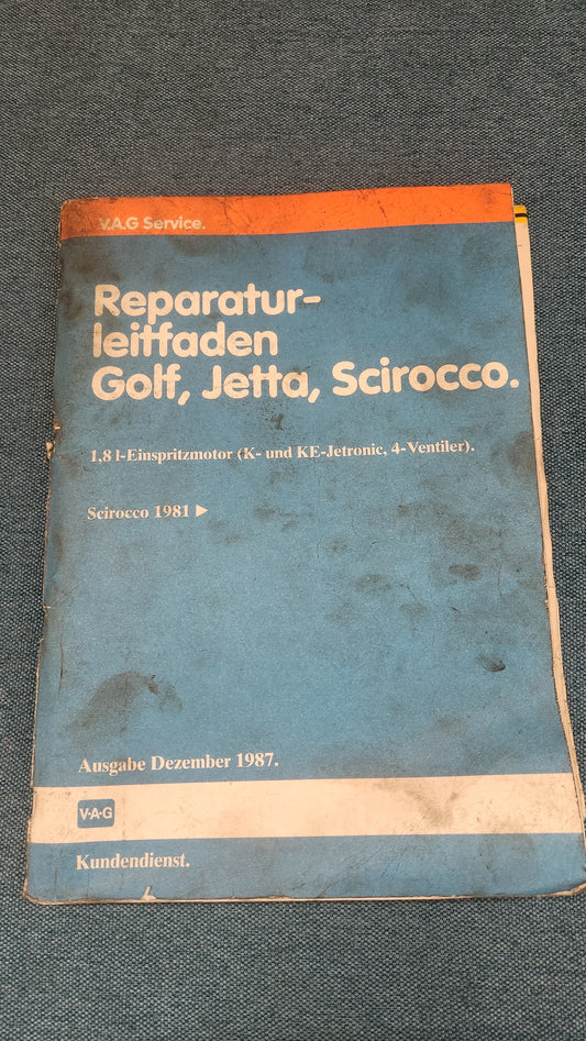 Golf/Jetta/Scirocco/2 K- und KE Jetronic 16V Reparaturleitfaden Werkstattbuch