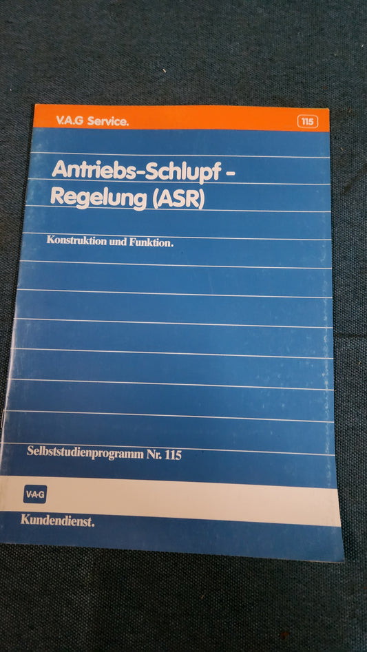 Traction Control (ASR) Self-Study Program No. 115 Workshop Booklet