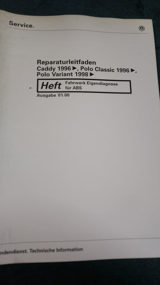 Polo 6N Caddy 9KV Fahrwerk Eigendiagnose für ABS Reparaturleitfaden Werkstattbuch