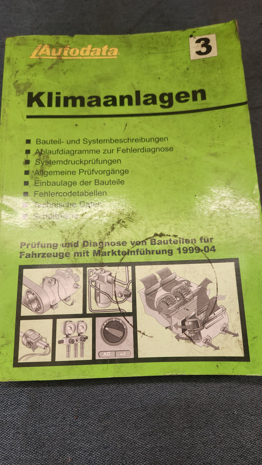 Klimaanlagen 3 Autodata Werkstattbuch Reparaturleitfaden  VW/Audi/Mercedes/Opel/Mazda usw...