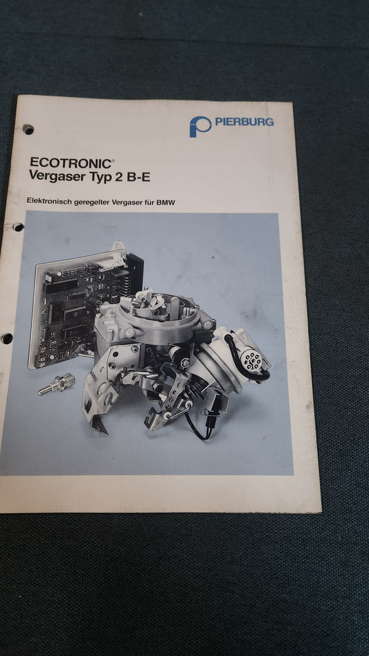 Ecotronic Vergaser Typ 2 B-E Elektronisch geregelter Vergaser für BMW Pierburg Reparaturleitfaden Werkstattbuch