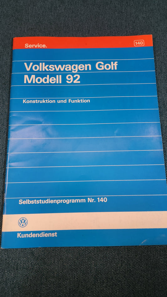 Volkswagen Golf 3 Modell 92  Selbststudienpogramm Nr. 140 Werkstattbuch Reparaturleitfaden