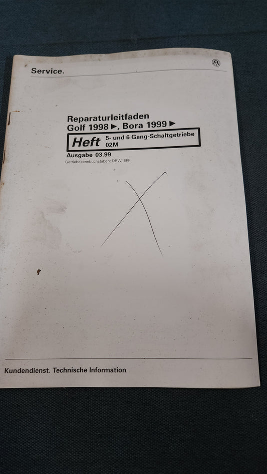 Golf 4 Bora 5-und 6 Gang Schaltgetriebe 02M Reparaturleitfaden Werkstattbuch