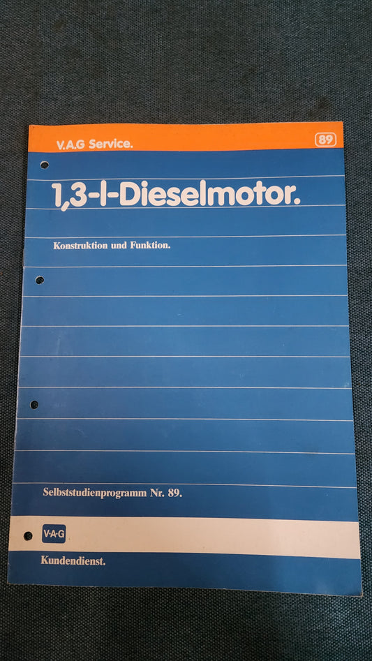 1.3 L Dieselmotor Selbststudienprogramm Nr.  89 Reparaturleitfaden Werkstattbuch