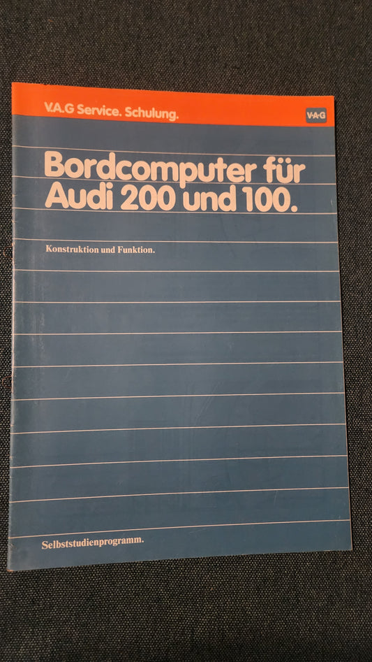 Bordcomputer für Audi 100/200 C3 C4  Selbststudienpogramm Nr.60 Werkstattbuch Reparaturleitfaden