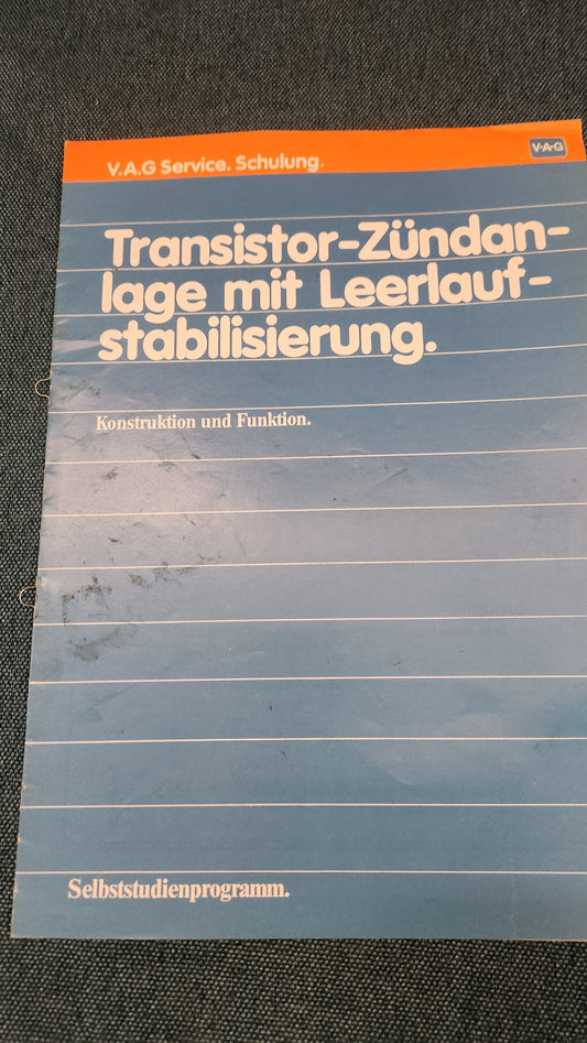 Transistor ignition system with idle speed stabilization Self-study program no. 25 Workshop manual Repair guide