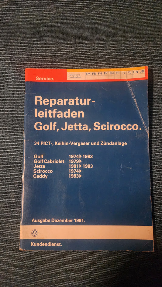 Golf 1/Jetta 1 /Scirocco 1/2 EM FB FH FK FN FP FT FV HN JB Motor Reparaturleitfaden Werkstattbuch