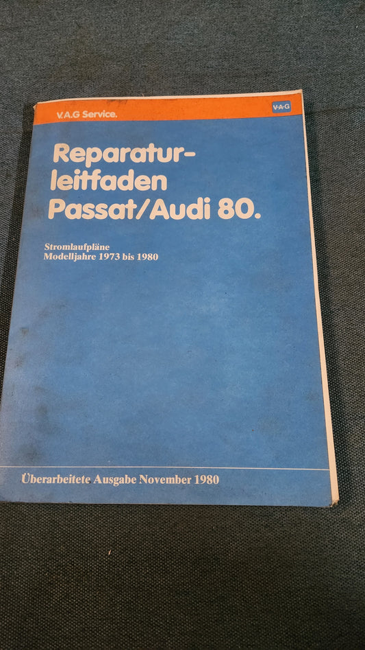 Passat B1 Audi 80 B1 Stromlaufpläne Reparaturleitfaden Werkstattbuch