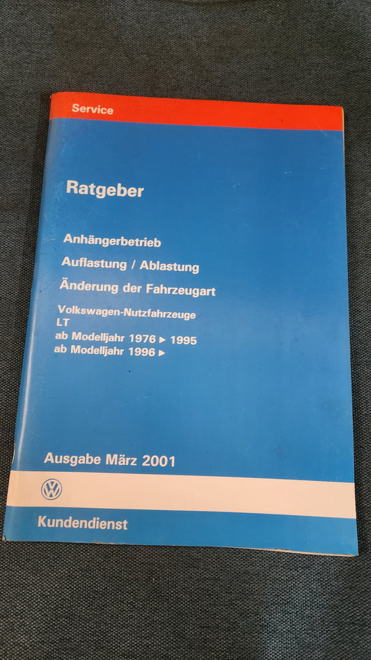 Ratgeber Anhängerbetrieb Auflastung Ablastung Änderung der Fahrzeugart LT1, LT2 D Werkstattbuch