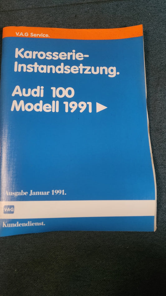 Audi 100 C4 Karosserie Instandsetzung Reparaturleitfaden Werkstattbuch