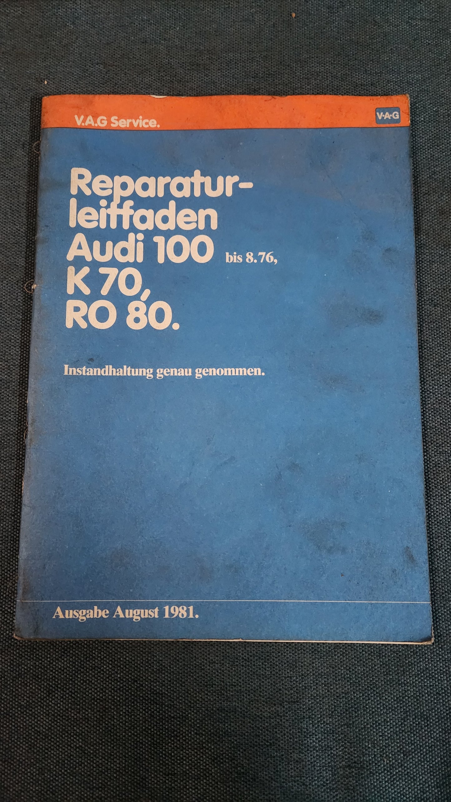 Audi 100 C1, K70, RO 80 Maintenance - Specifically, Repair Manual Workshop Manual