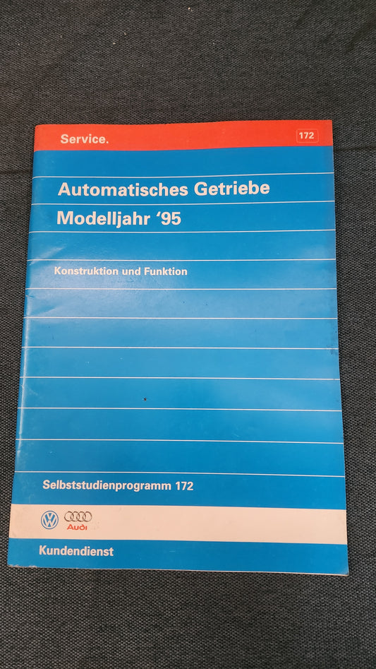 Automatic Transmission Model Year 95 Self-Study Program No. 172 Repair Manual Workshop Manual