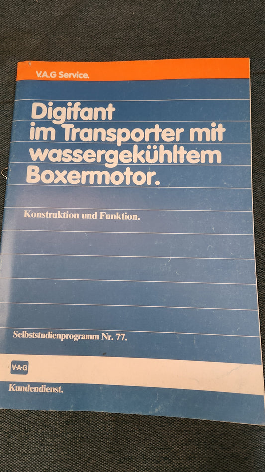 Digifant im Transporter T3 mit wassergekühltem Boxermotor Selbststudienprogramm Nr. 77 Reparaturleitfaden Werkstattbuch