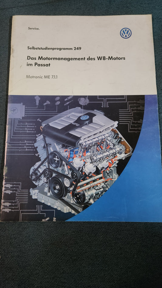 Das Motormanagment des W8-Motors im Passat 3B/BG Selbststudienpogramm Nr. 249 Reparaturleitfaden Werkstattbuch