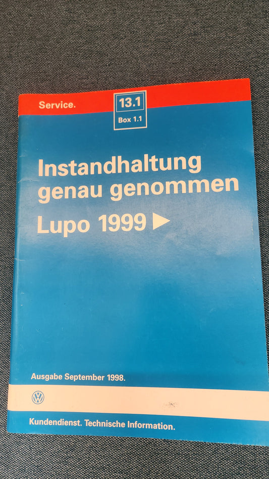 Lupo Maintenance, more precisely Repair Manual Workshop Manual