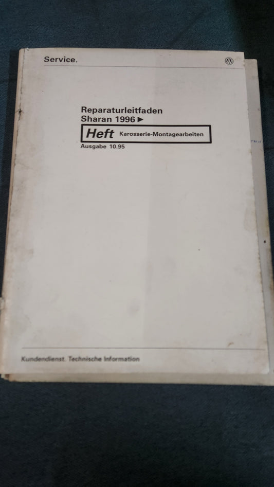 Sharan Karosserie Montagearbeiten Reparaturleitfaden Werkstattbuch