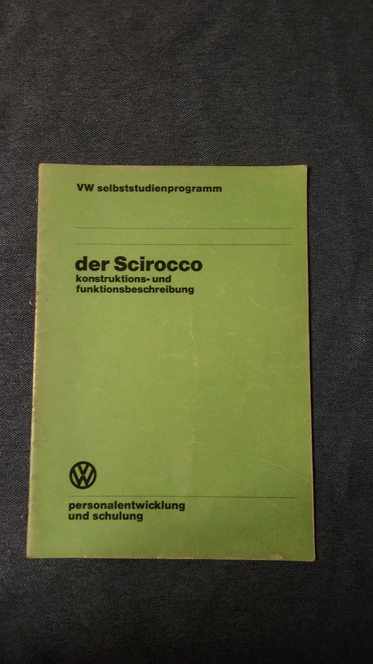 Der Scirocco 1 Selbststudienprogramm Reparaturleitfaden Werkstattbuch