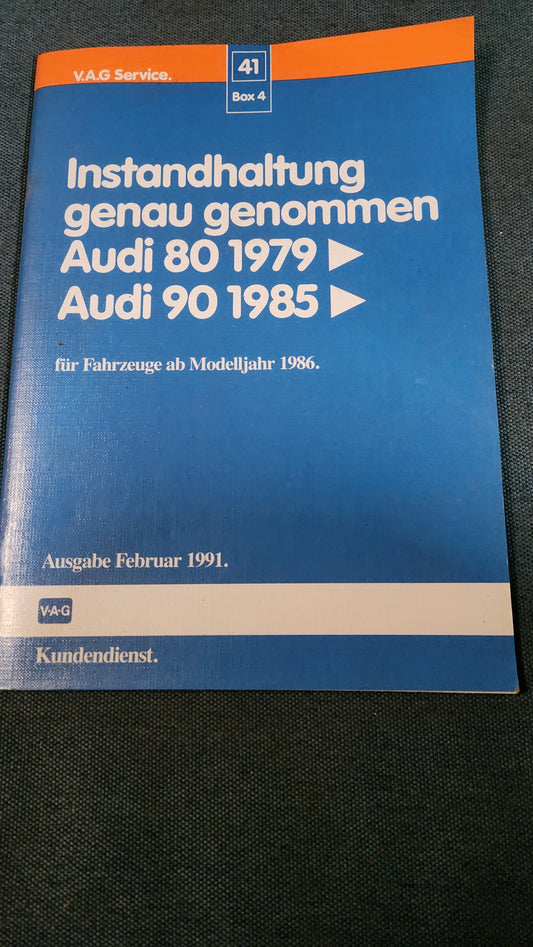 Audi 80/90 B2 Instanthaltung genau genommen Reparaturleitfaden Werkstattbuch