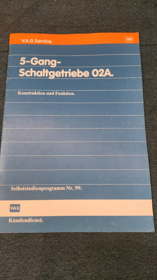5-Gang-Schaltgetriebe 02A Selbststudienprogramm Nr. 99 Reparaturleitfaden Werkstattbuch