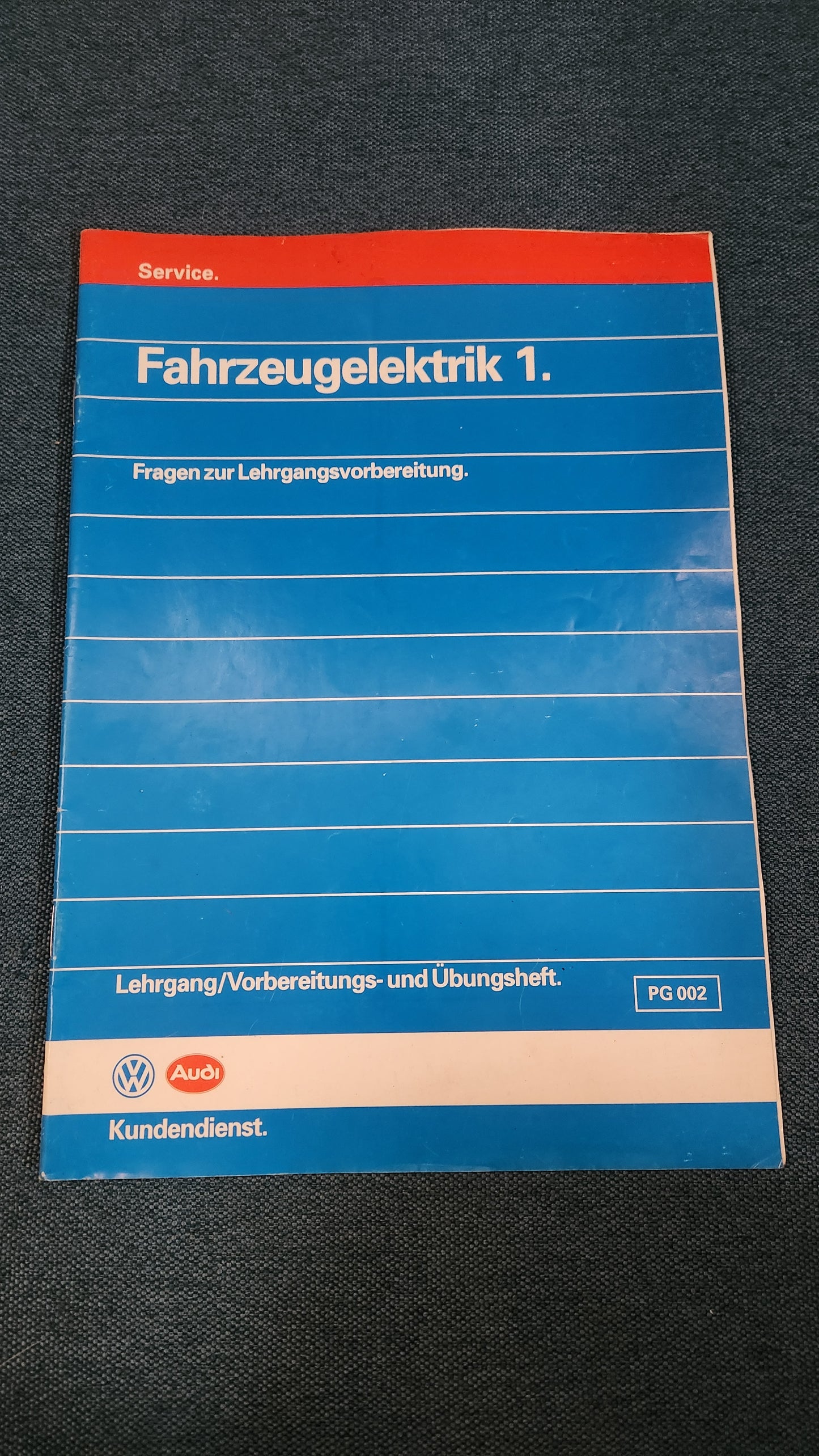 Fahrzeugelektrik 1 Lehrgang Vorbereitungsheft Reparaturleitfaden Werkstattbuch