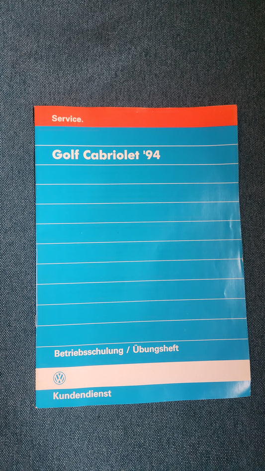 Golf 3/4 Cabriolet 94 Betriebsschumungsheft Übungsheft Kundendienst