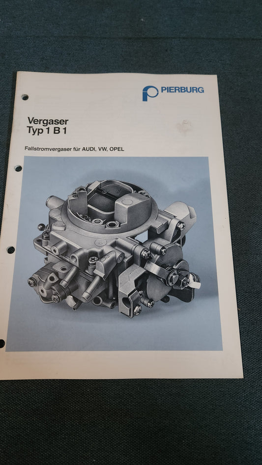Vergaser Typ 1 B 1 Fallstromvergaser für Audi Vw Opel Pierburg Reparaturleitfaden Werkstattbuch