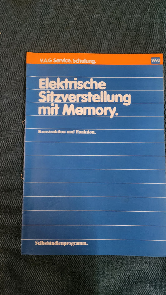 Electric seat adjustment with memory Self-study program no. 53 Repair manual Workshop manual